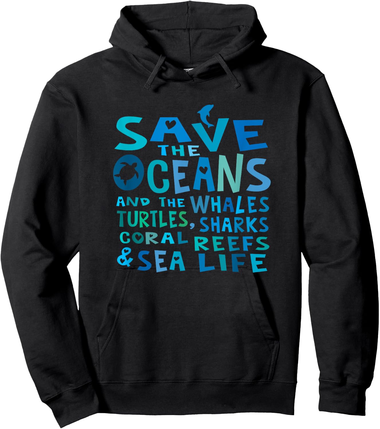 Save the Oceans Whales Turtles Sharks Coral Reefs T Shirt Hoodie - Hoodie | Black