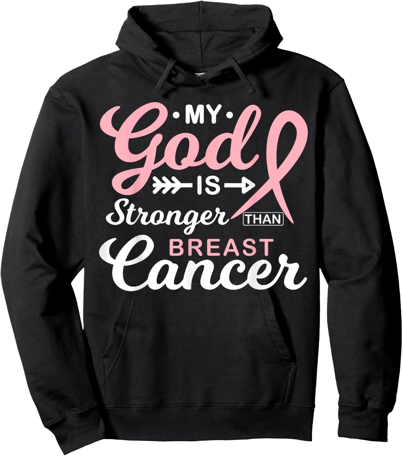 My God is Stronger Than Breast Cancer Awareness Warrior Hoodie - Hoodie | Black
