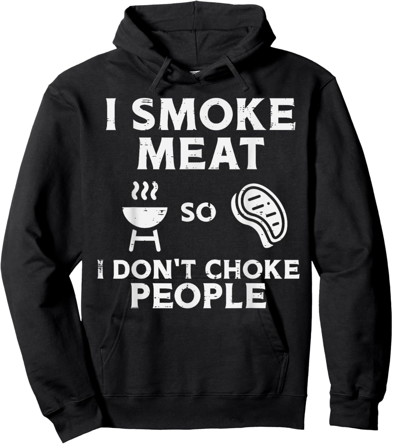 Grill Meat So I Dont Choke People Fun Bbq Barbecue Men Women Hoodie - Hoodie | Black