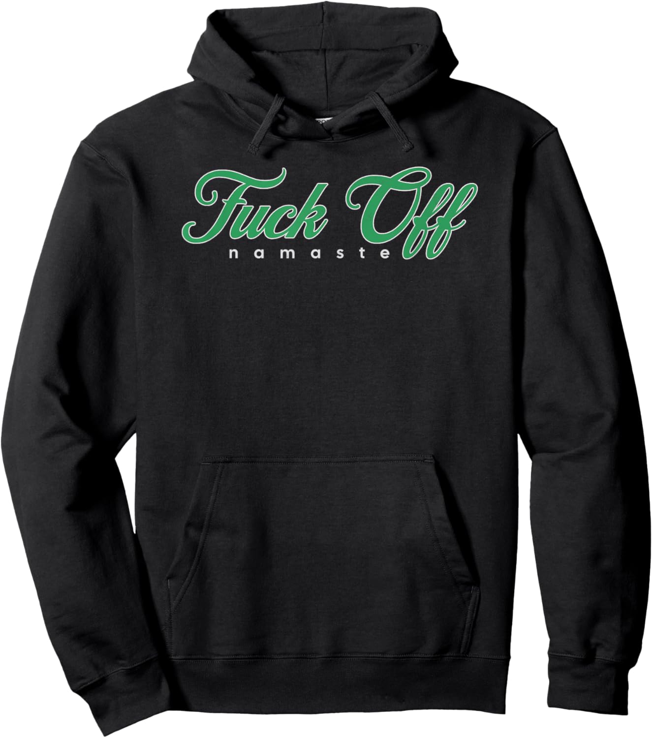 Fuck Off Namaste Hoodie - Hoodie | Black