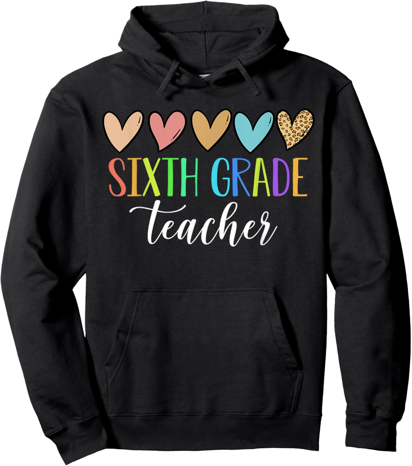 Sixth Grade Teacher Heart Back To School 1st Day of School Hoodie - Hoodie | Black