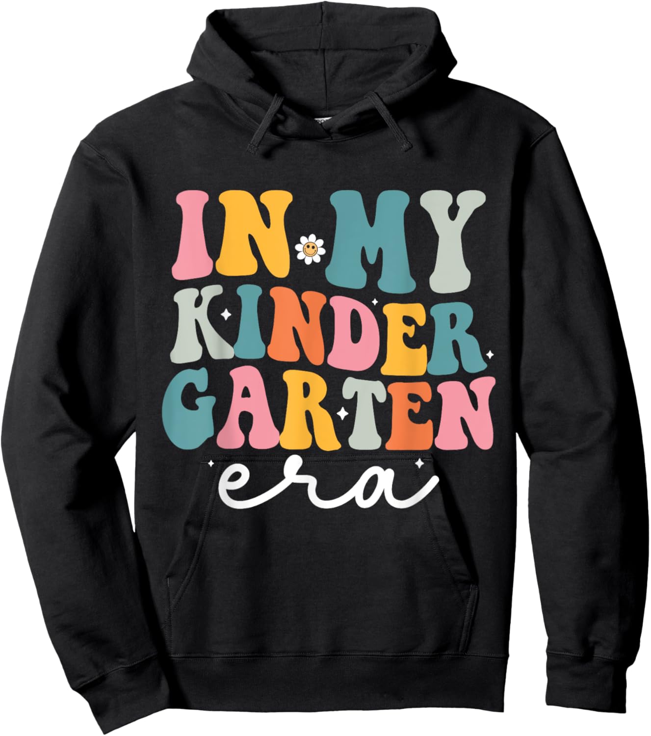 In My Kindergarten Era Groovy Kinder Back To School Teacher Men Women Kids Hoodie - Hoodie | Black