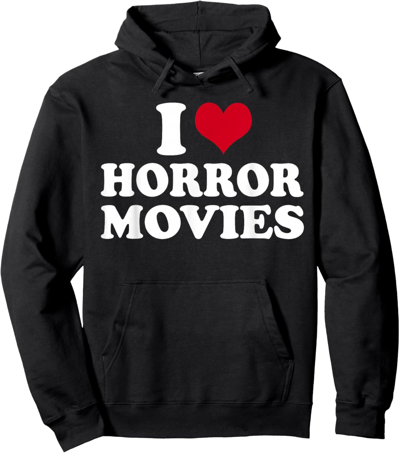 I Love Horror Movies Hoodie - Hoodie | Black