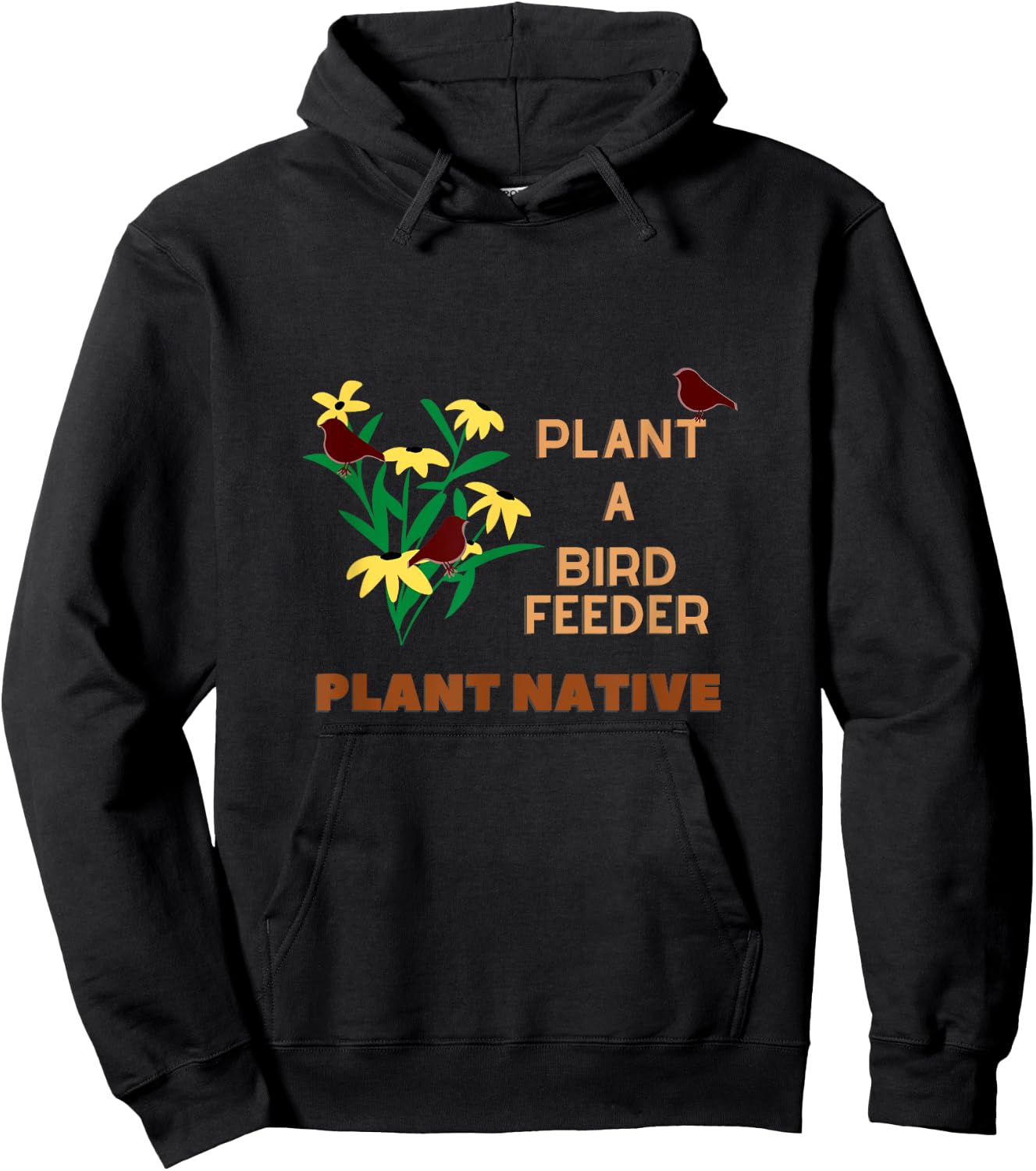 Plant a Birdfeeder- Plant Native Hoodie - Hoodie | Black