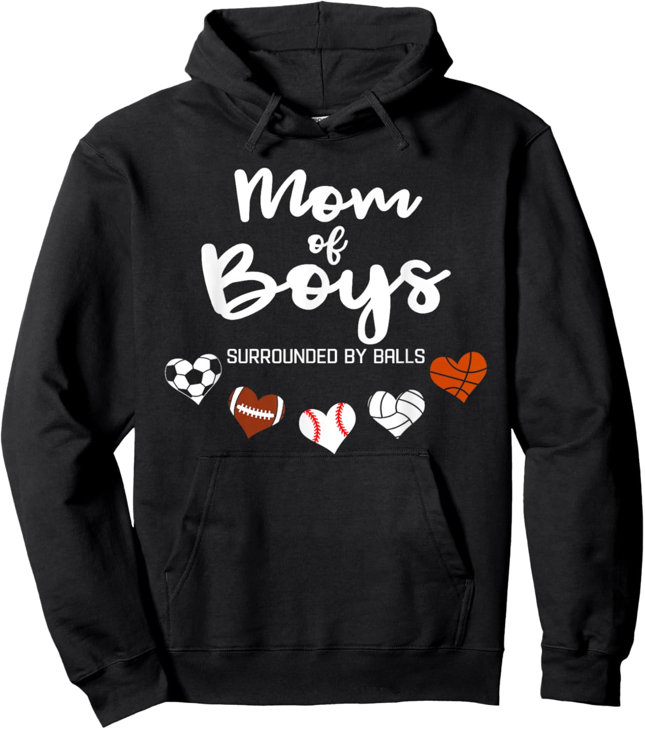 Mom Of Boys Surrounded By Balls Funny Ball Mom Hoodie - Hoodie | Black