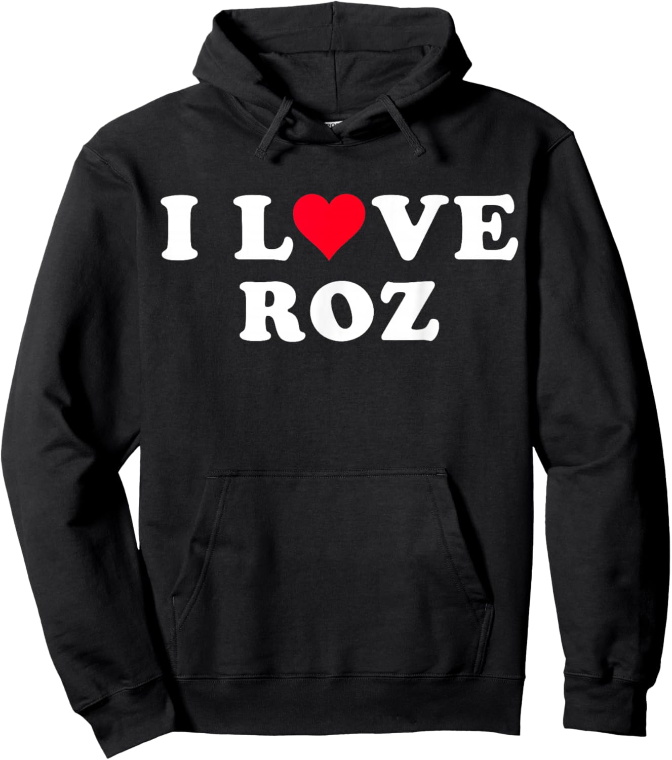 I Love Roz Matching Girlfriend & Boyfriend Roz Name Hoodie - Hoodie | Black