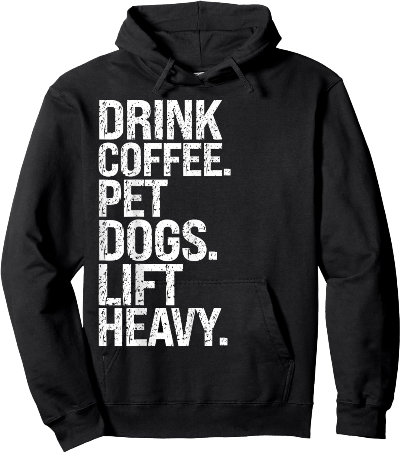Funny Gym Vintage Drink Coffee Pet Dogs Lift Heavy Hoodie - Hoodie | Black