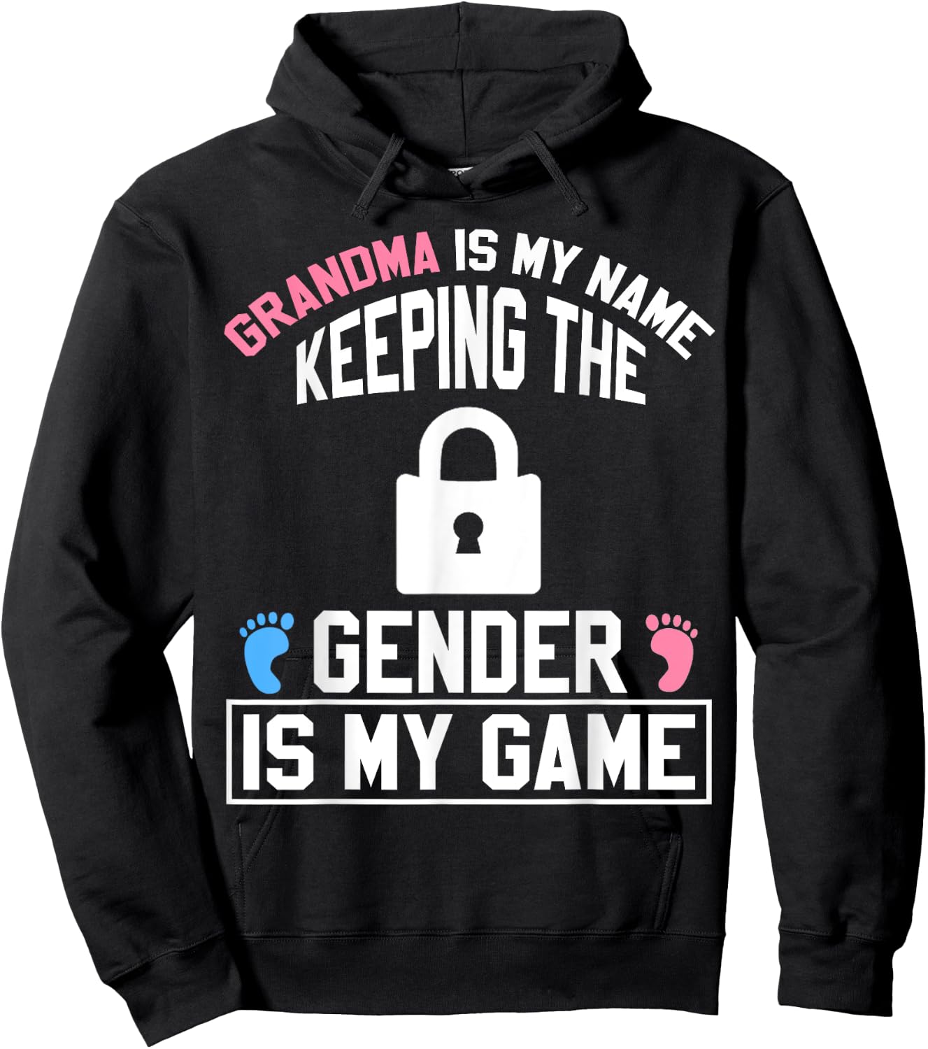 Grandma is My Name Keeping Gender is My Game Baby Reveal Hoodie - Hoodie | Black