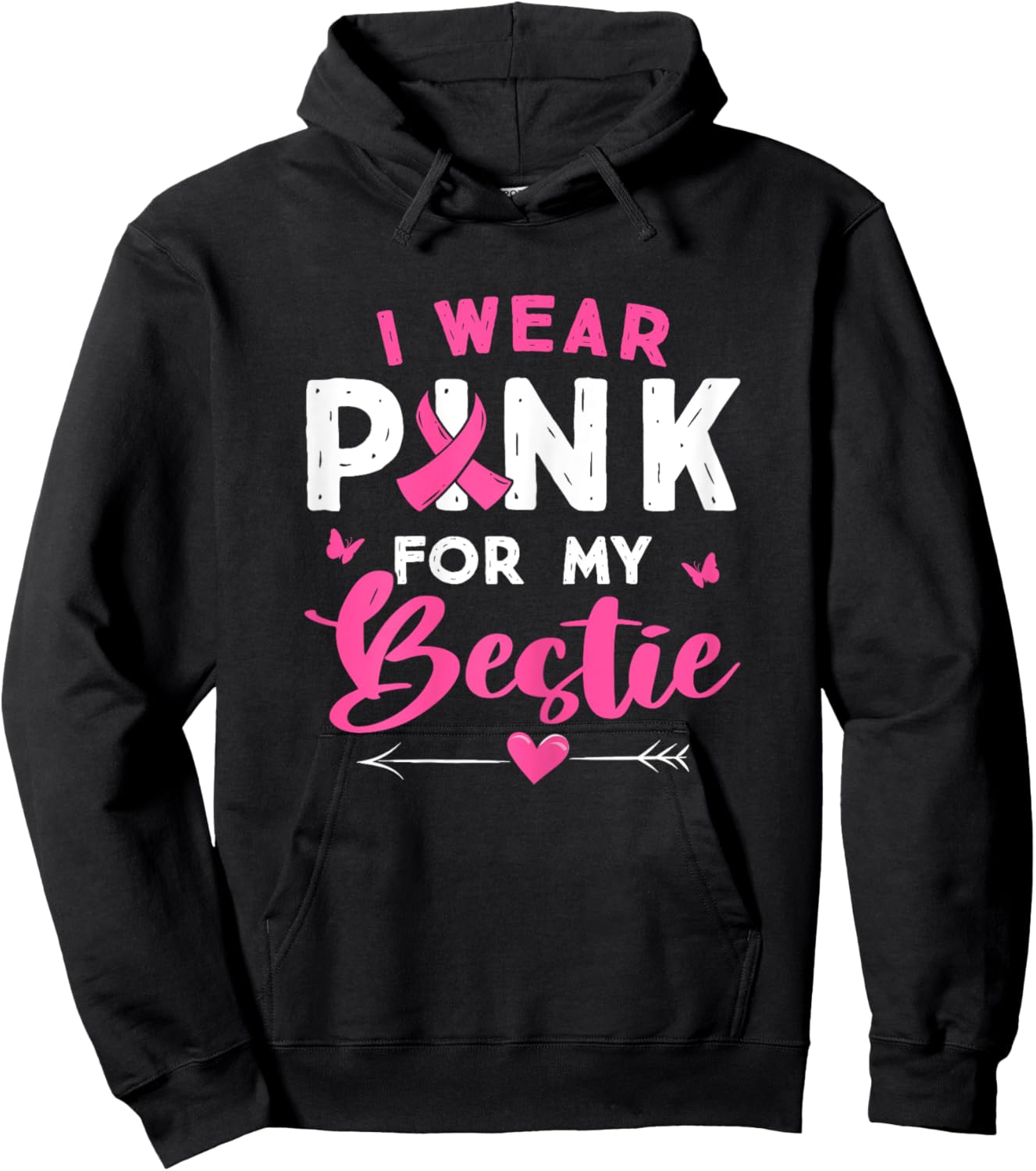 I Wear Pink For My Bestie Breast Cancer Awareness Supporter Hoodie - Hoodie | Black