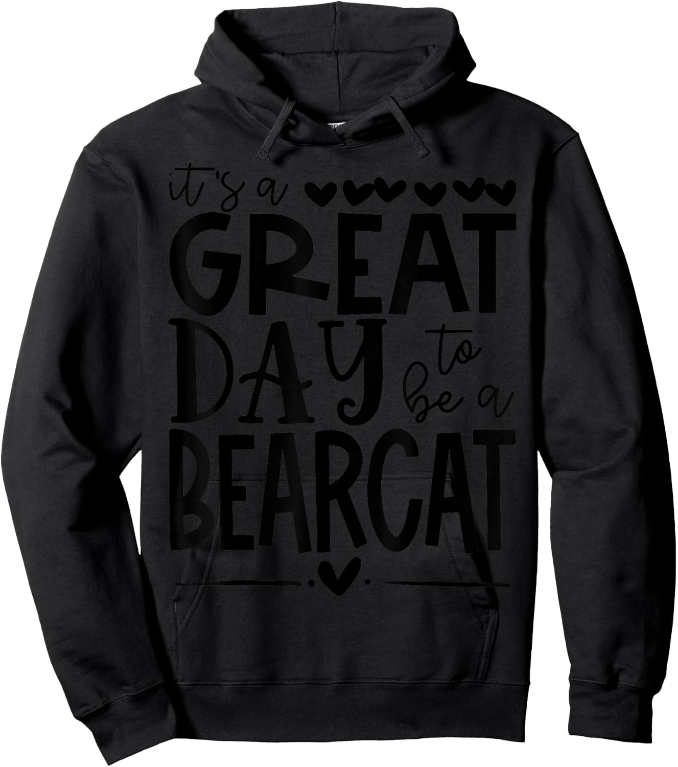 Bearcats School Sports Fan Team Spirit Mascot Gift Great Day Hoodie - Hoodie | Black