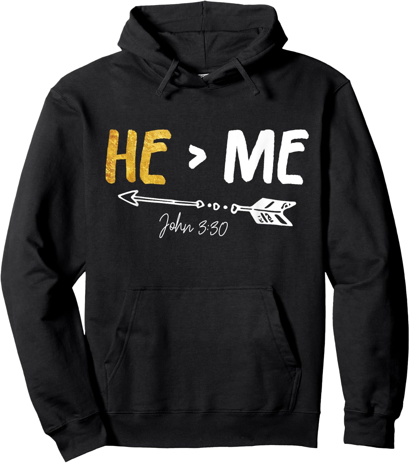 He Is Greater Than Me - John 3:30 Bible Verse Christian Gift Hoodie - Hoodie | Black