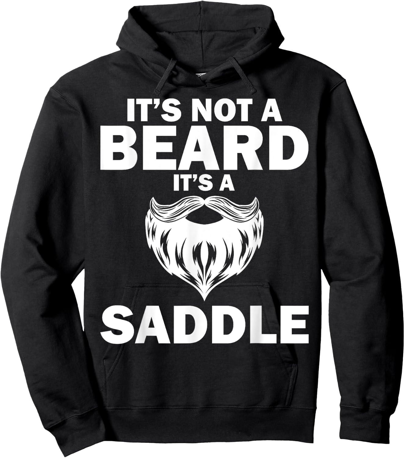 Funny It's Not A Beard It's A Saddle Gift Beard Lover Hoodie - Hoodie | Black