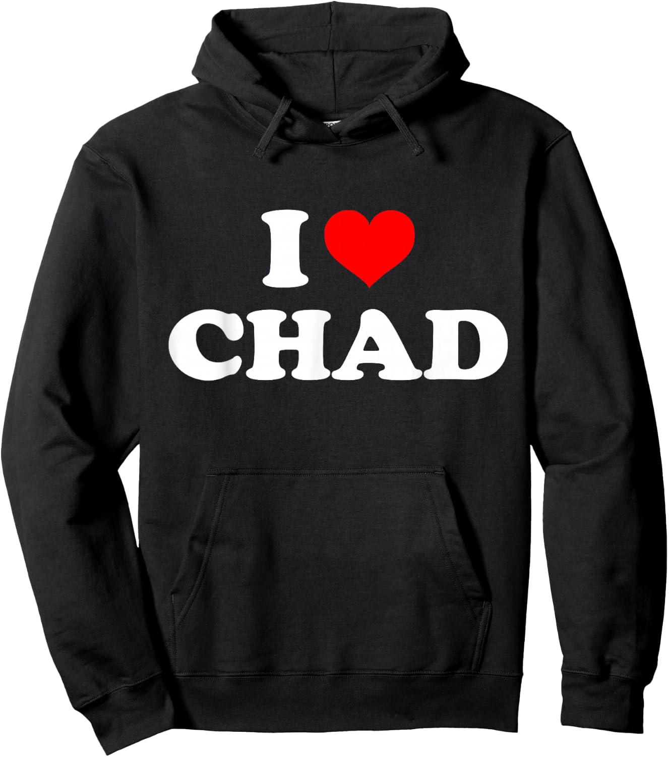 Chad - I Heart Chad - I Love Chad Hoodie - Hoodie | Black