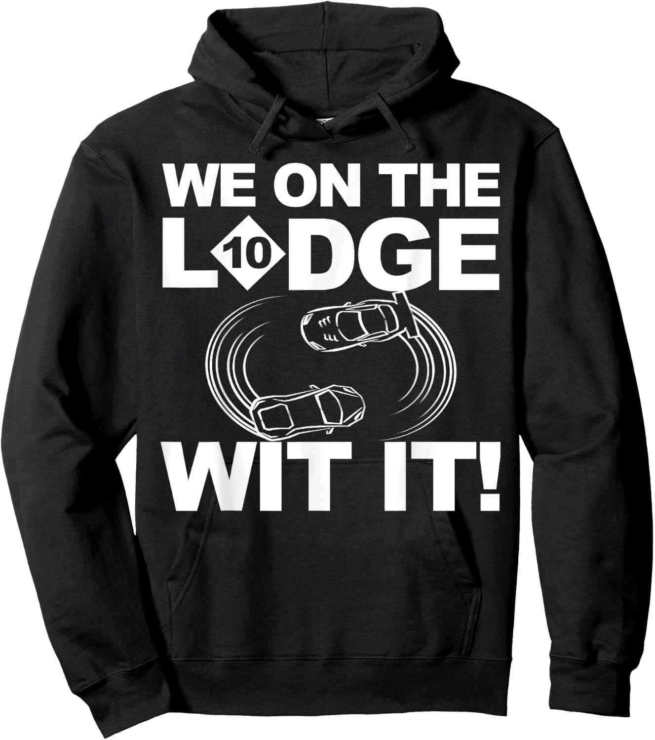 We On The Lodge Wit It Shirt Detroit Freeway Lodge Hoodie - Hoodie | Black