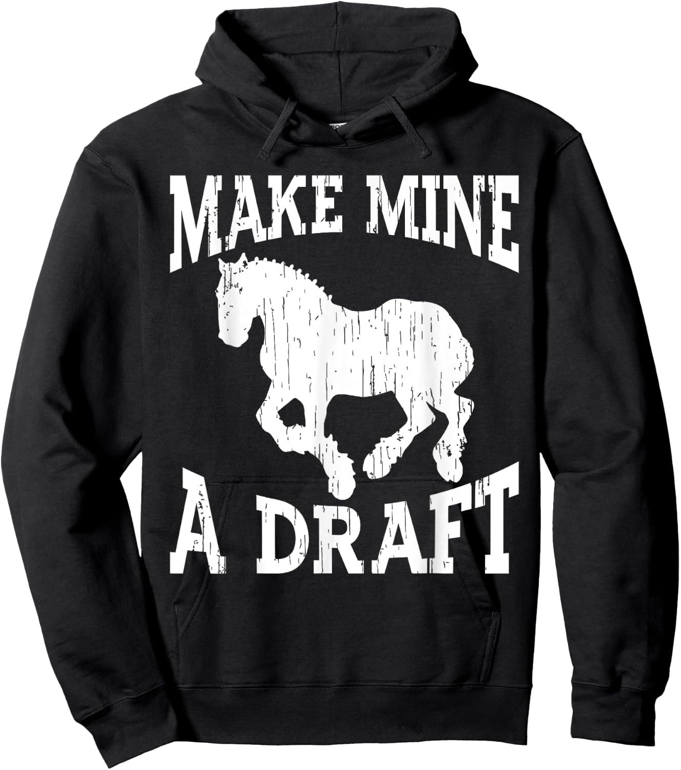 Funny Draft Horse Gift Women Cool Make Mine A Draft Hoodie - Hoodie | Black