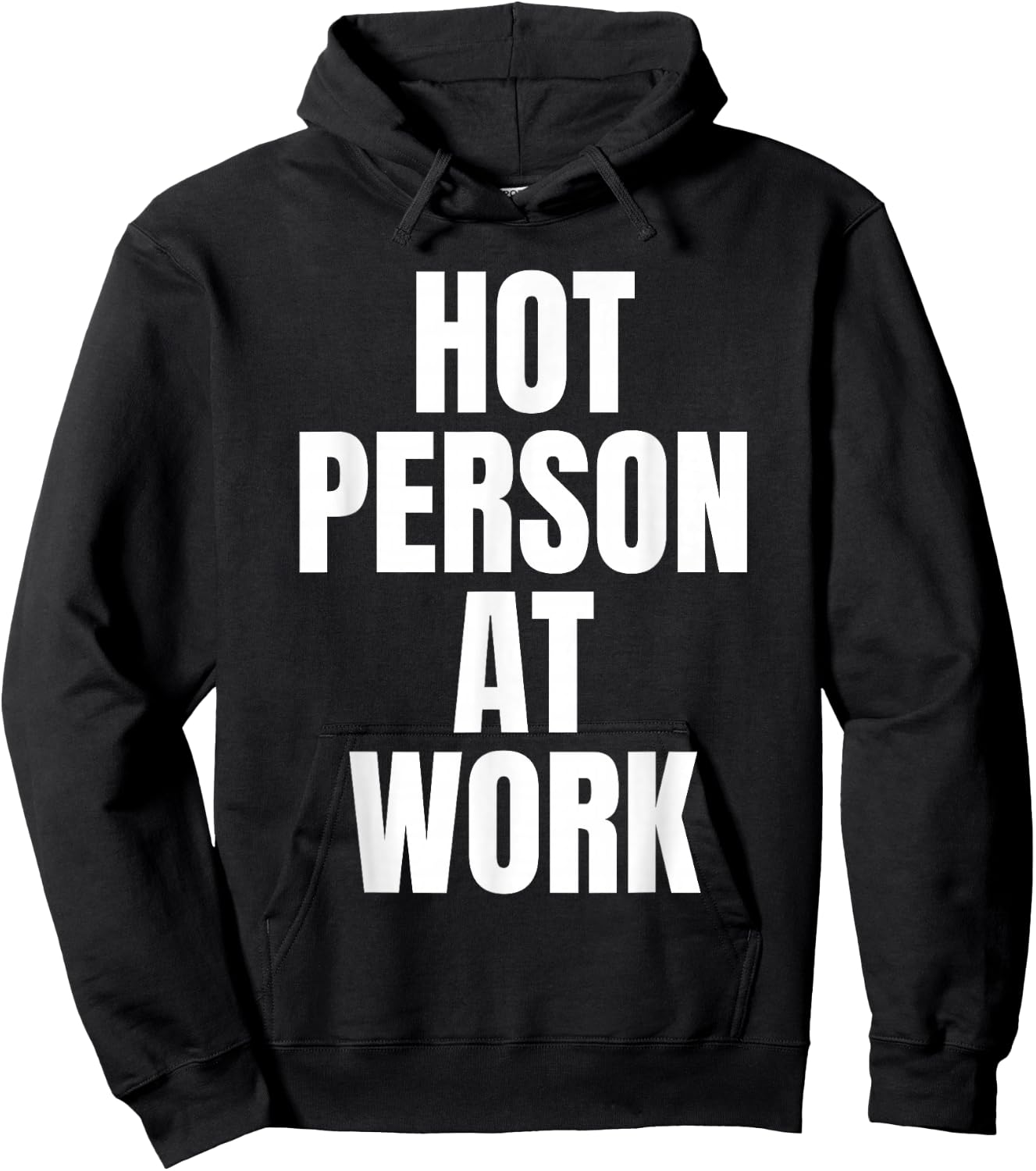 HOT PERSON AT WORK Funny Gym Workout Vain Sarcastic Humor Hoodie - Hoodie | Black