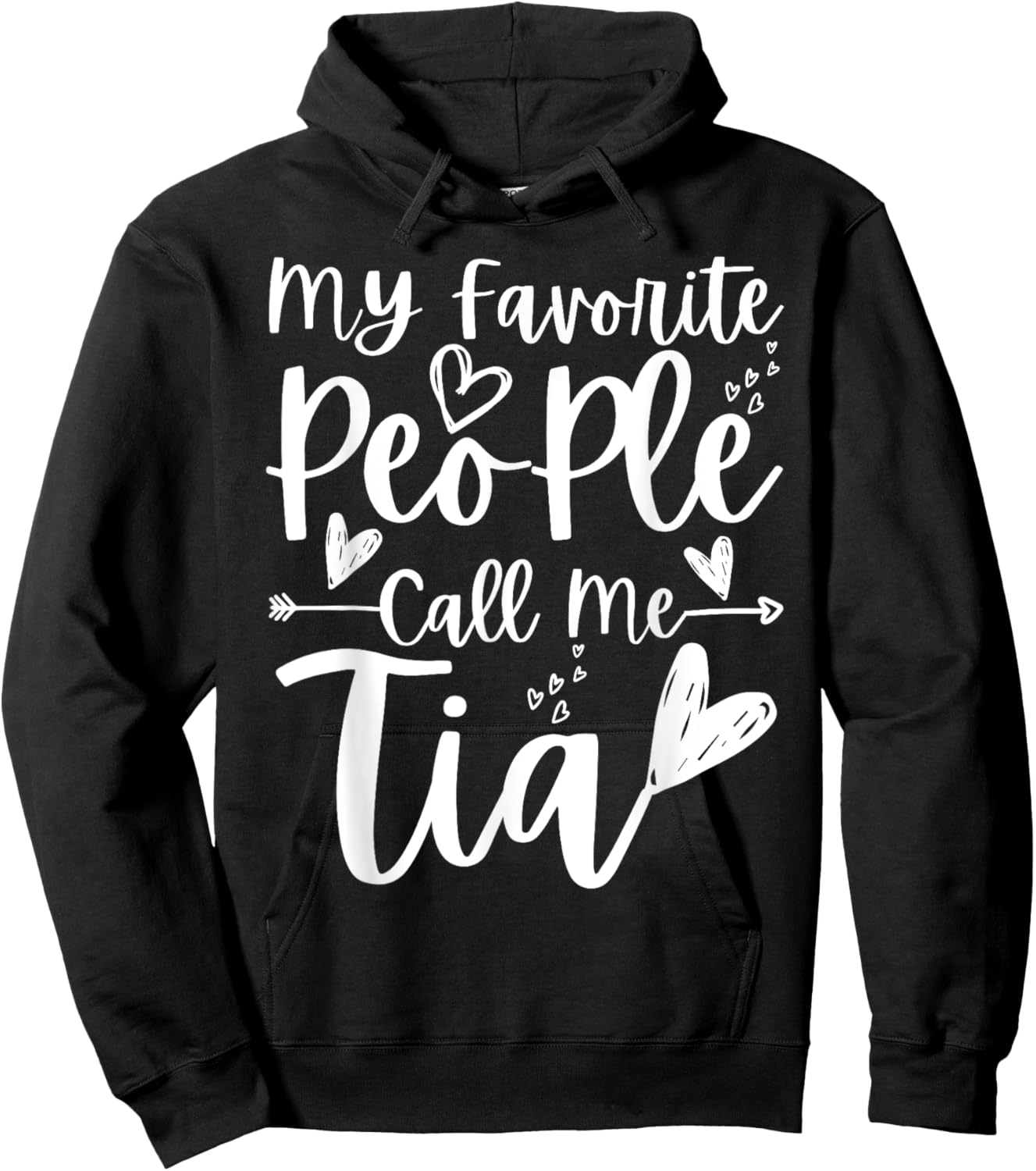 My Favorite People Call Me Tia Heart Tia Funny Mother's Day Hoodie - Hoodie | Black