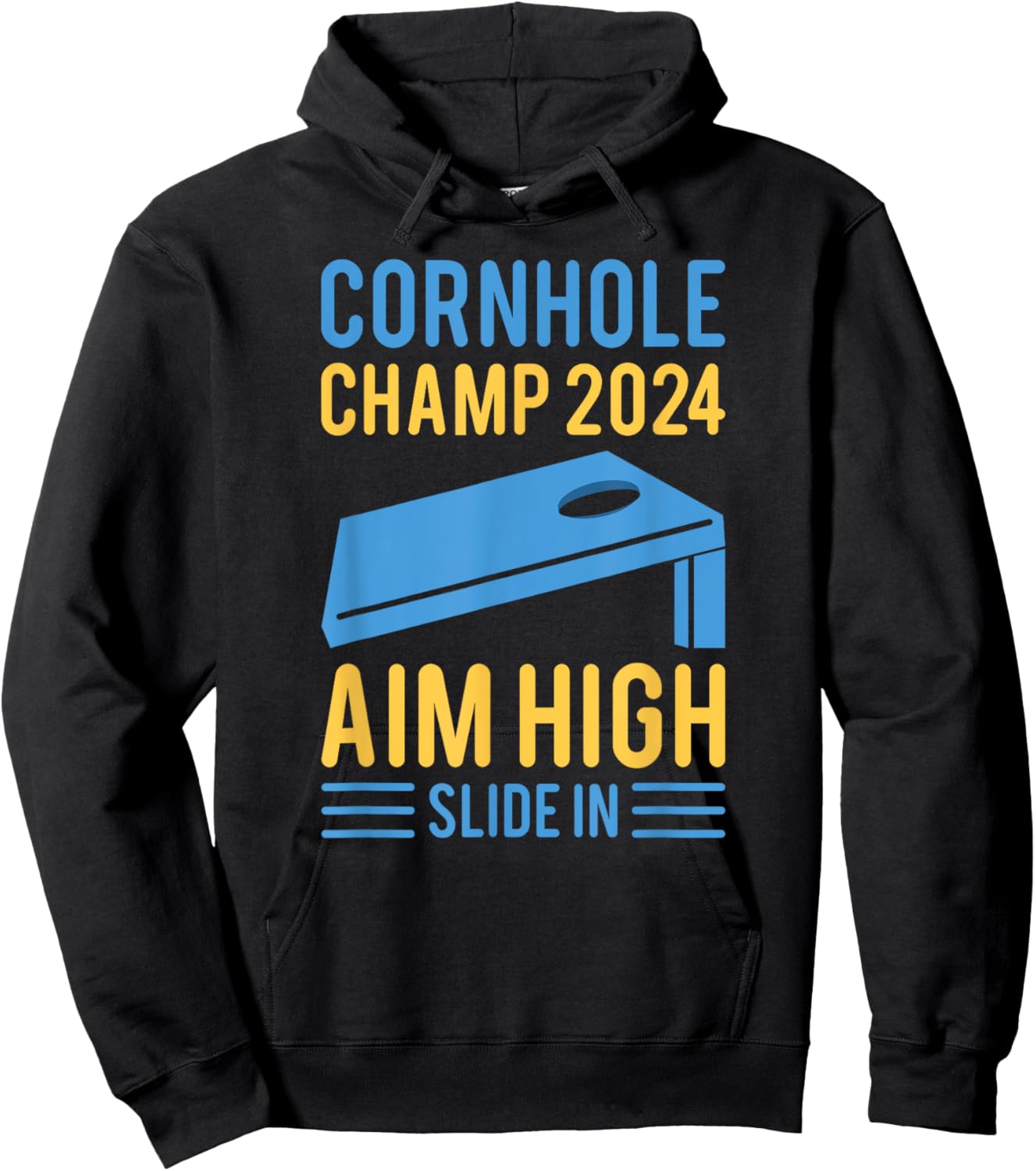 Cornhole Champ 2024 Aim High Slide In Cornhole Champion Hoodie - Hoodie | Black