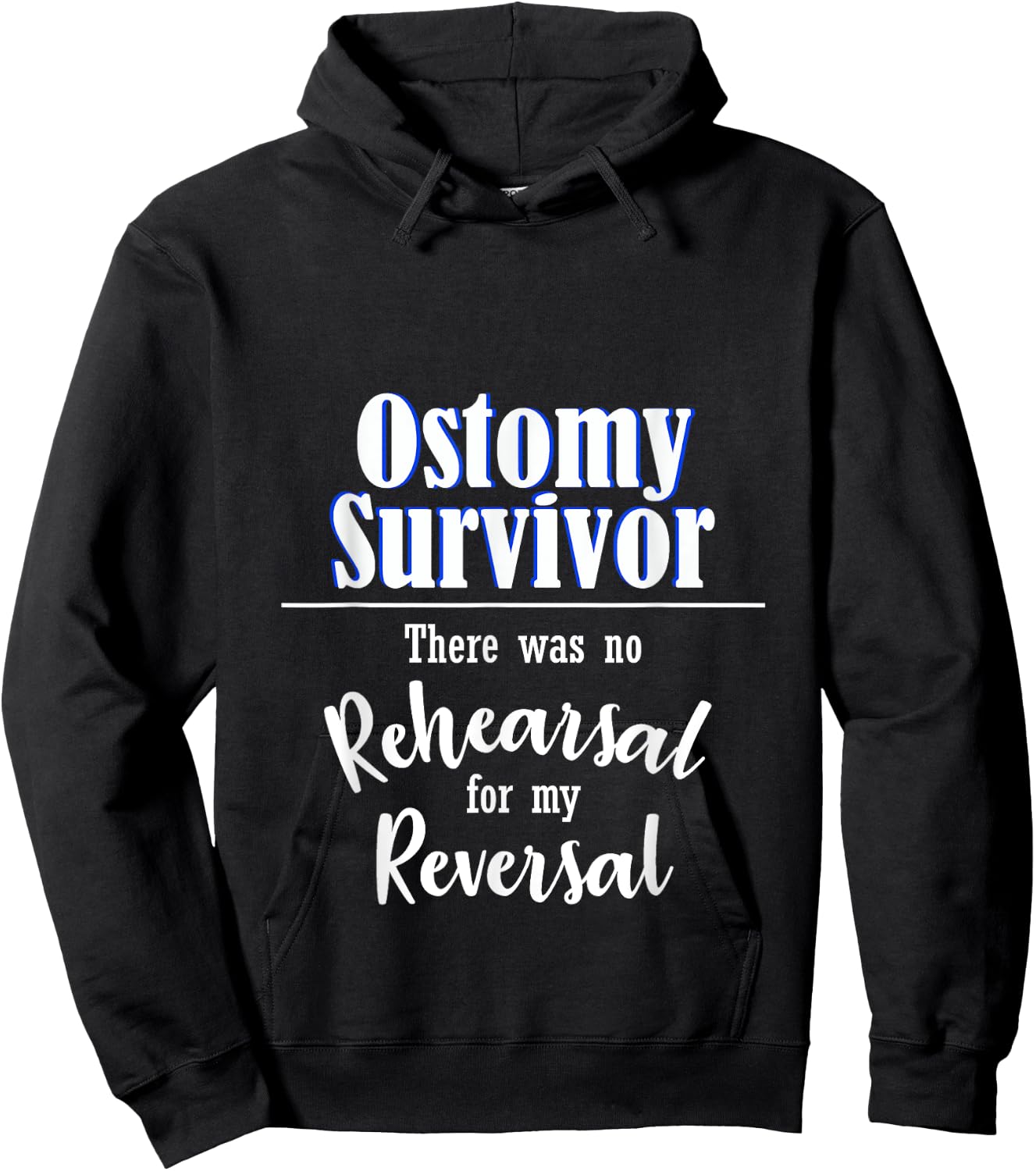 Funny Ostomy No Rehearsal For My Reversal Stoma Surgery Bag Hoodie - Hoodie | Black