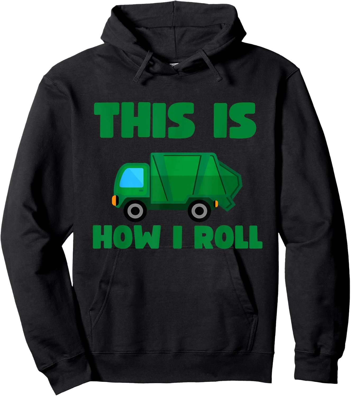 This How I Roll Garbage Truck Kids Toddler Boys 5T 4T 3T 2T Hoodie - Hoodie | Black
