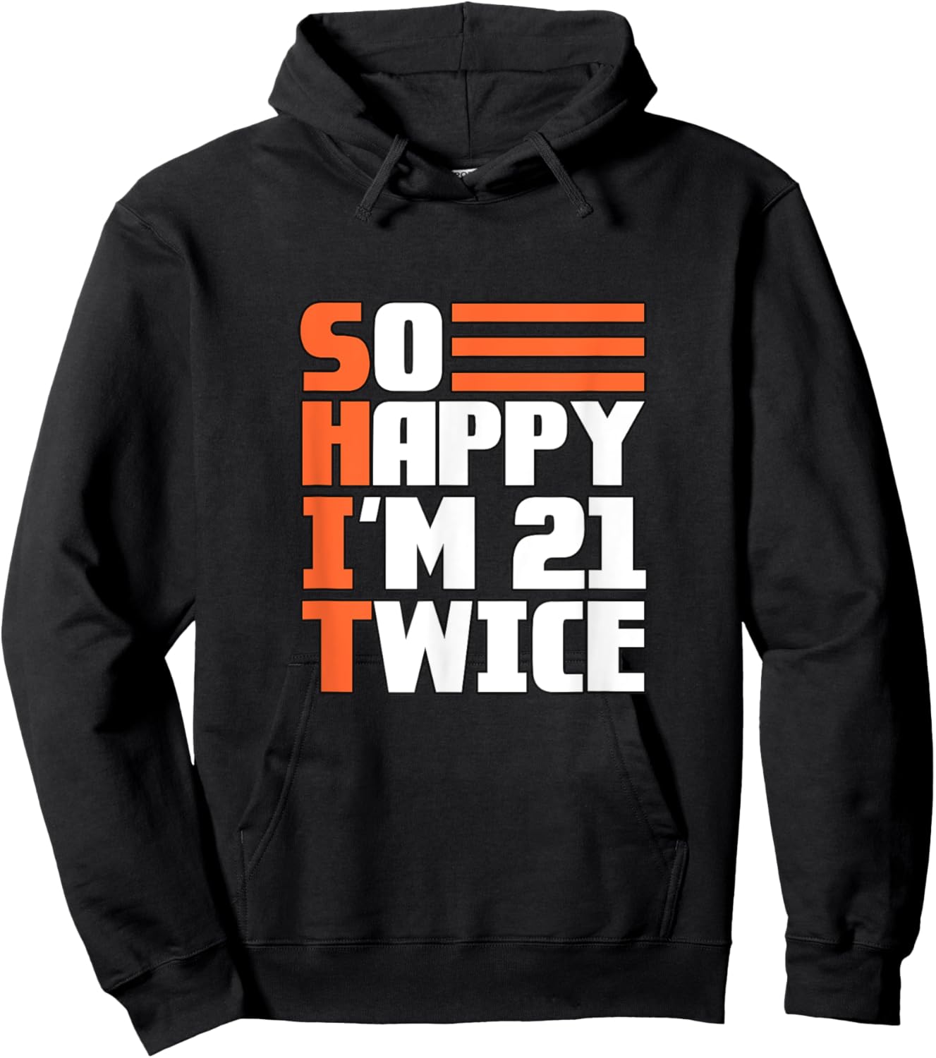 So happy I'm 21 twice, 42nd birthday Hoodie - Hoodie | Black