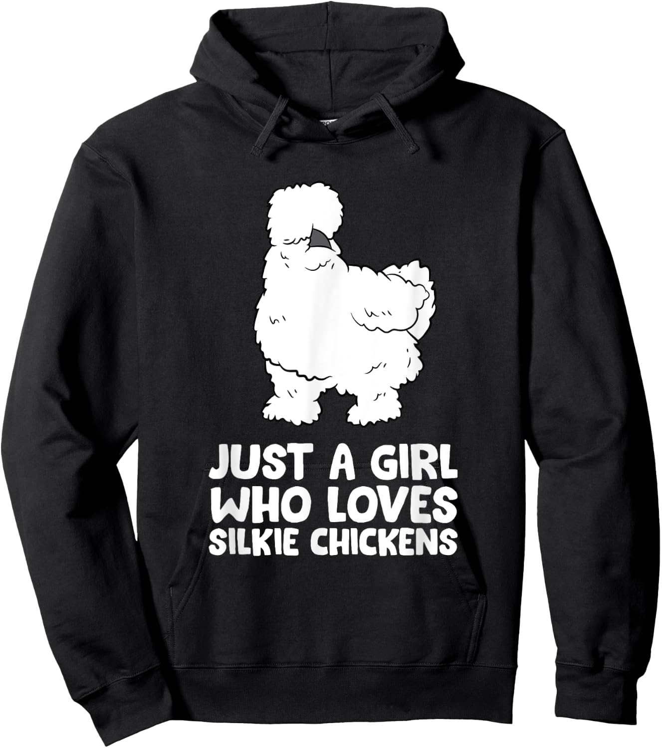 Silkie Chicken Lady Just a Girl Who Loves Silkie Chickens Hoodie - Hoodie | Black