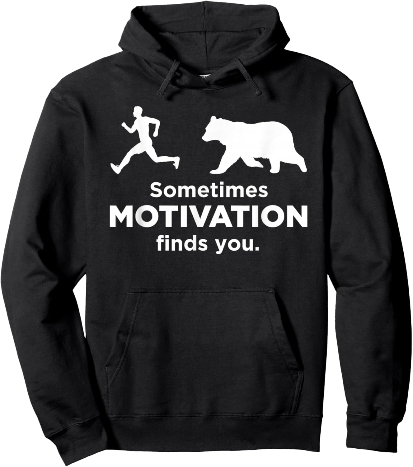 Sometimes Motivation finds you Funny Camping Hoodie - Hoodie | Black