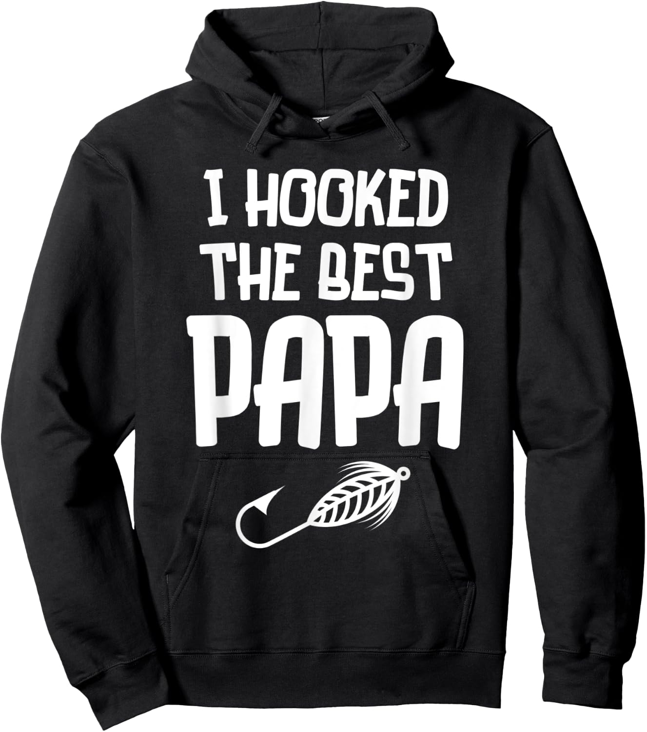 I Hooked The Best Papa Fishing Father's Day Gift Hoodie - Hoodie | Black