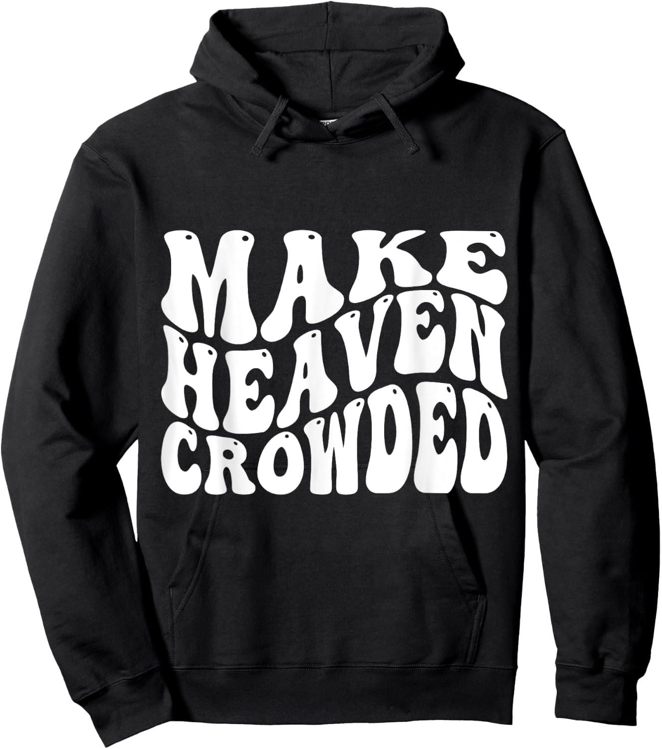 Make Heaven Crowded Hoodie - Hoodie | Black