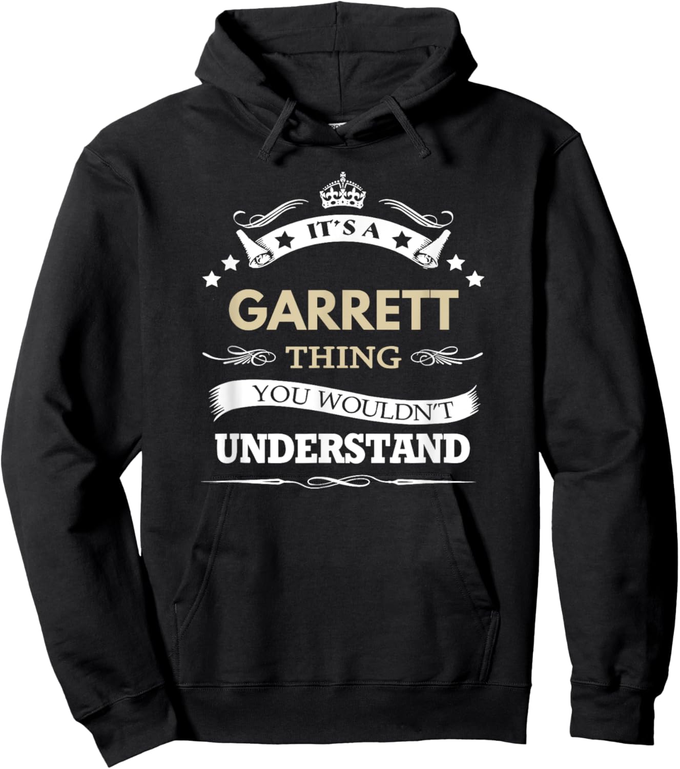 Garrett Name - Its A Garrett Thing You Wouldn't Hoodie - Hoodie | Black