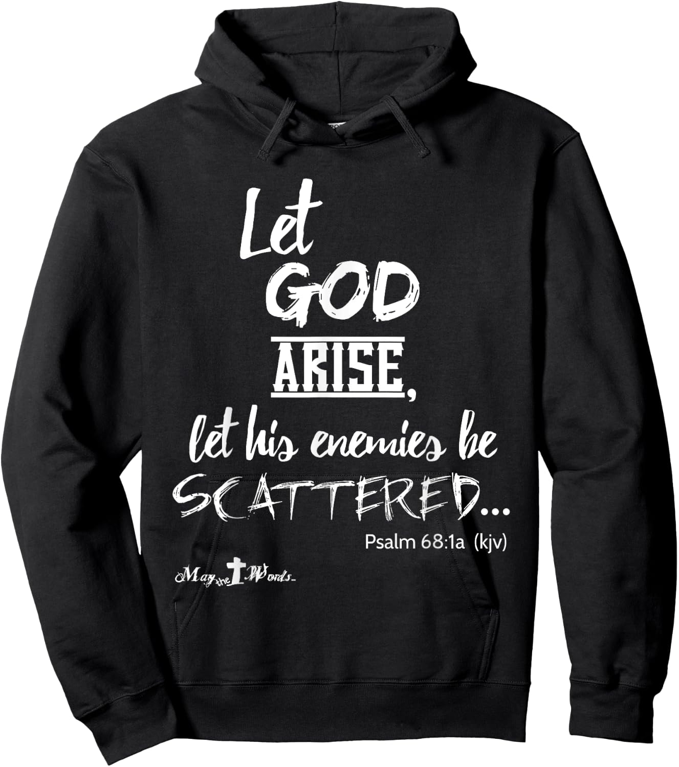 Let God Arise Psalm 68:1 #hope #Jesus Christian Hoodie - Hoodie | Black