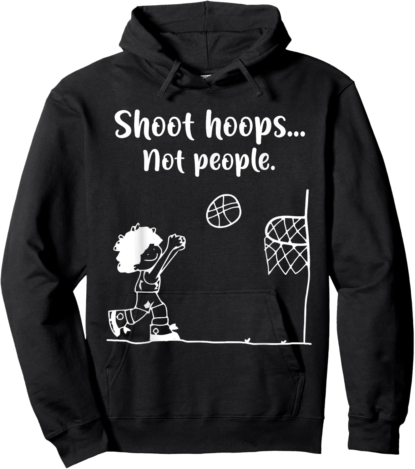 Shoot Hoops Not People Hoodie - Hoodie | Black