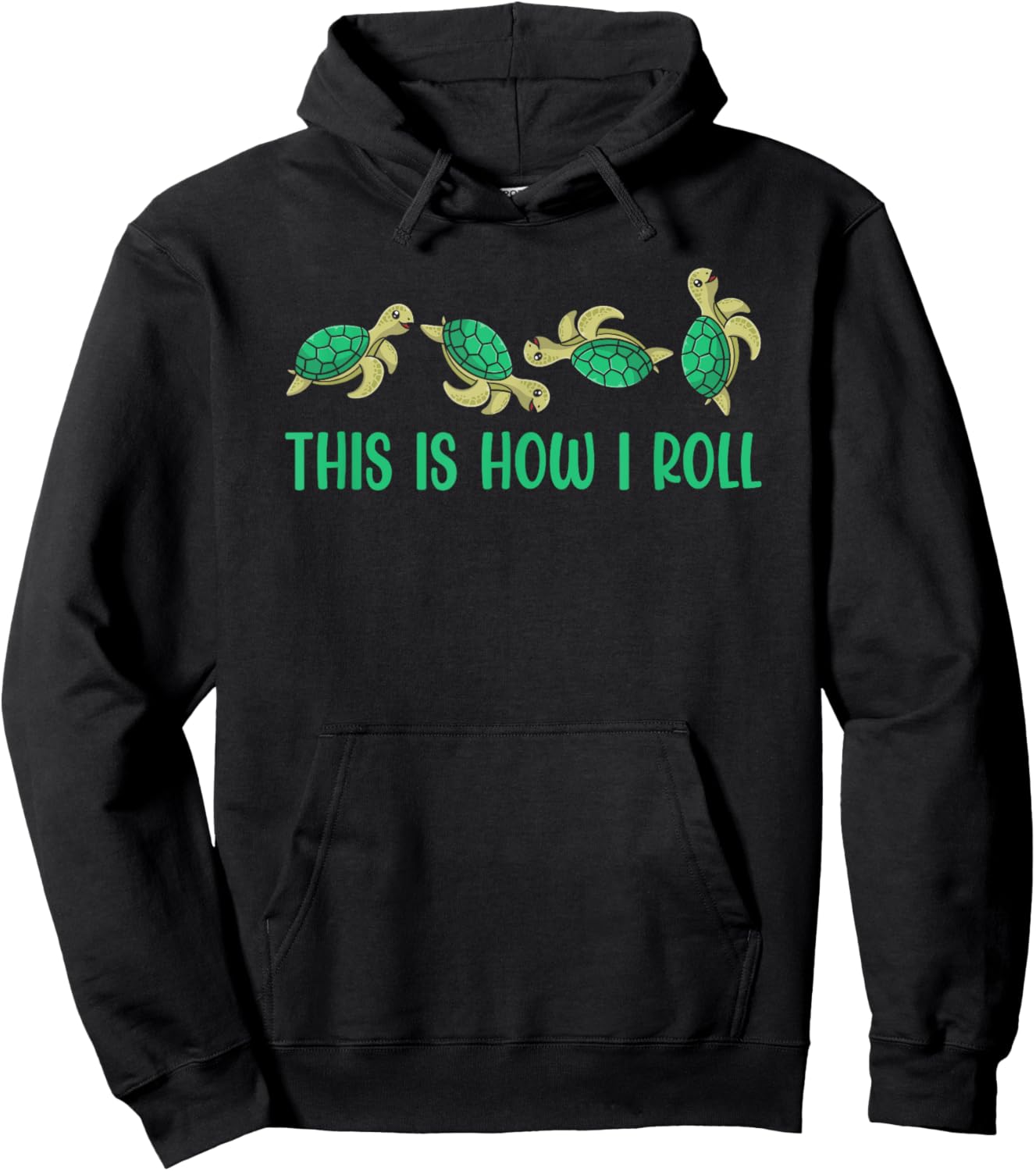 This Is How I Roll Sea Turtle Ocean Hoodie - Hoodie | Black