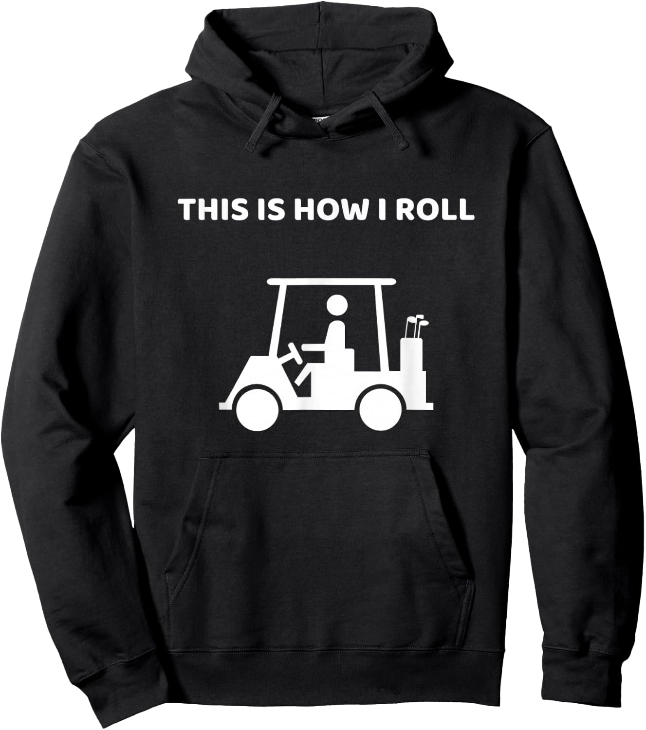 This Is How I Roll Golf Cart Funny Golf This Is How I Roll Hoodie - Hoodie | Black