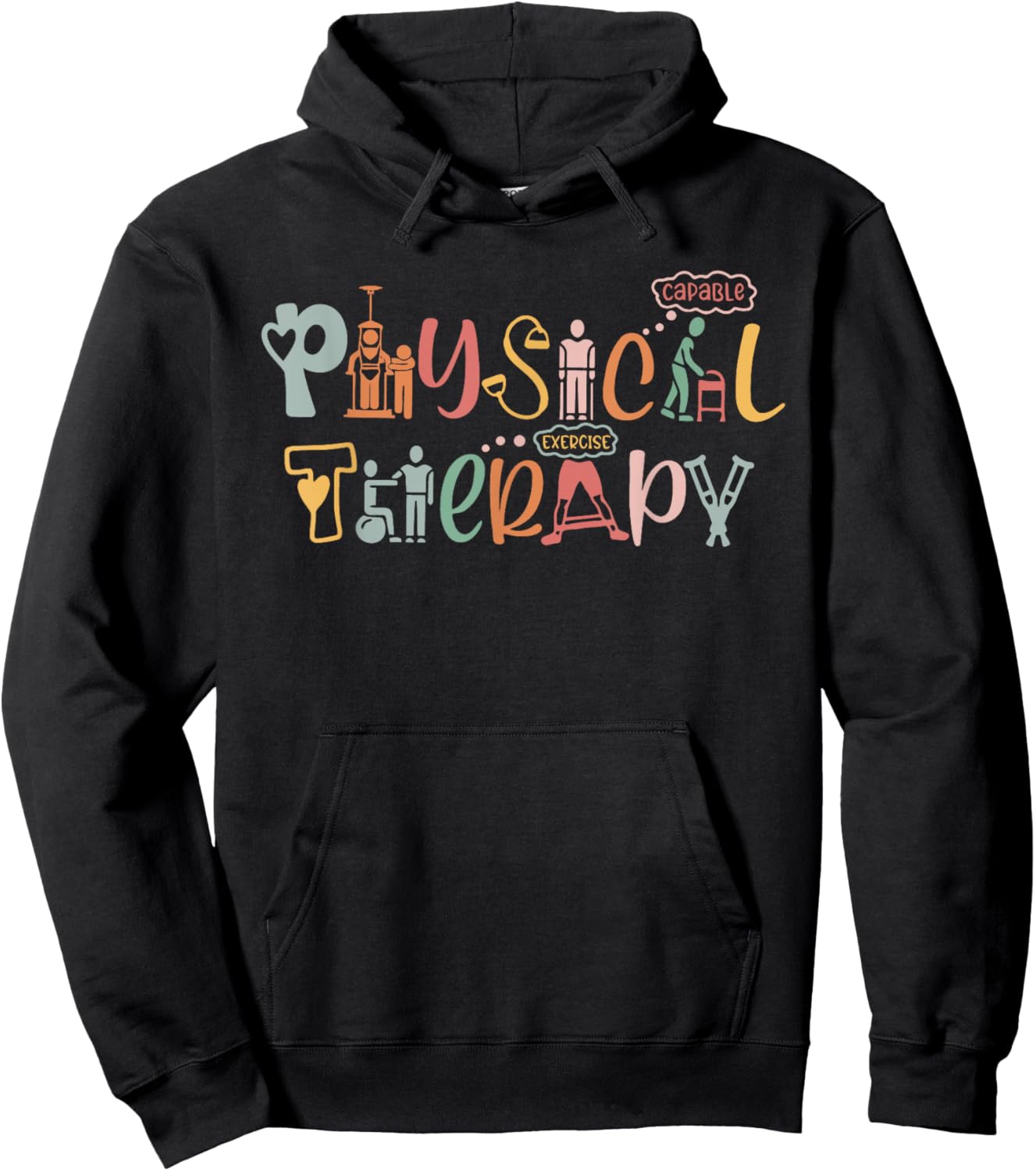 Physical Therapy Funny Physical Therapist PT Month Hoodie - Hoodie | Black