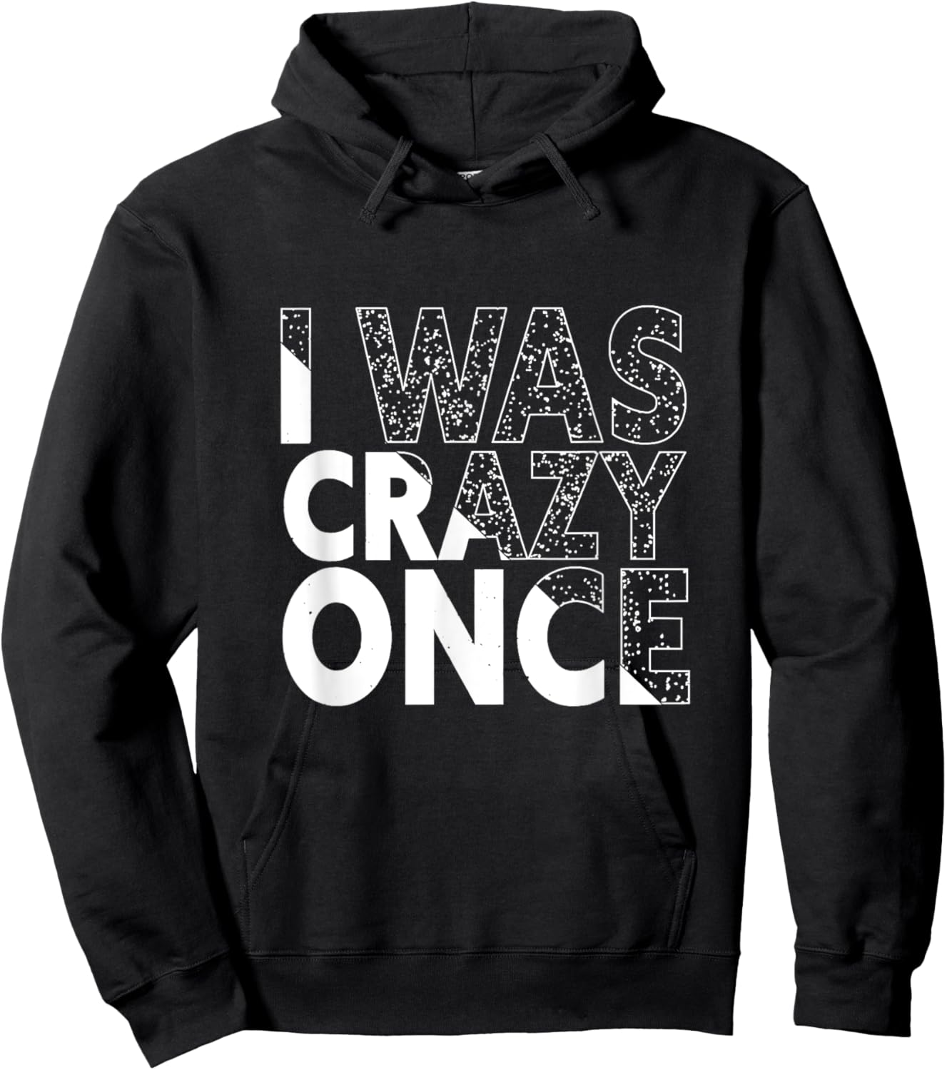 I Was Crazy Once Funny Quote Shirt Retro Style Hoodie - Hoodie | Black