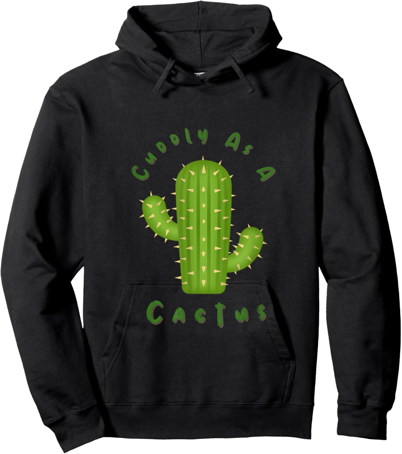 Cuddly as a Cactus Hoodie - Hoodie | Black