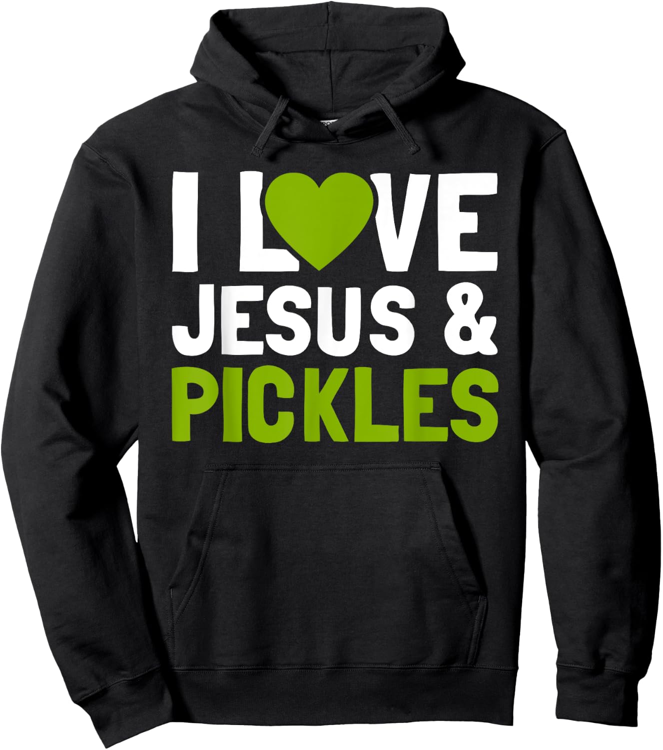 I Love Pickles & Jesus Funny Religious Bible Pickle Lover Hoodie - Hoodie | Black