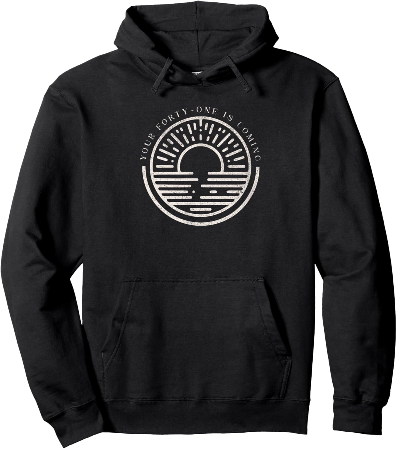 Your 41 is Coming Hoodie - Hoodie | Black