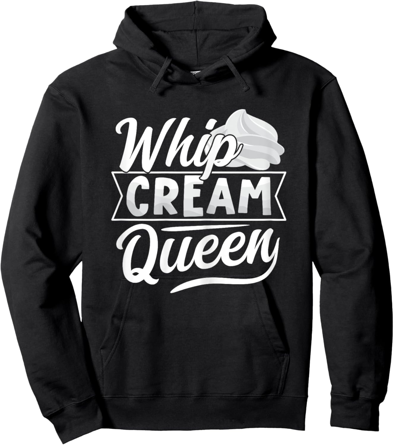 Whip Cream Queen Quote for a Whipped cream fan Hoodie - Hoodie | Black