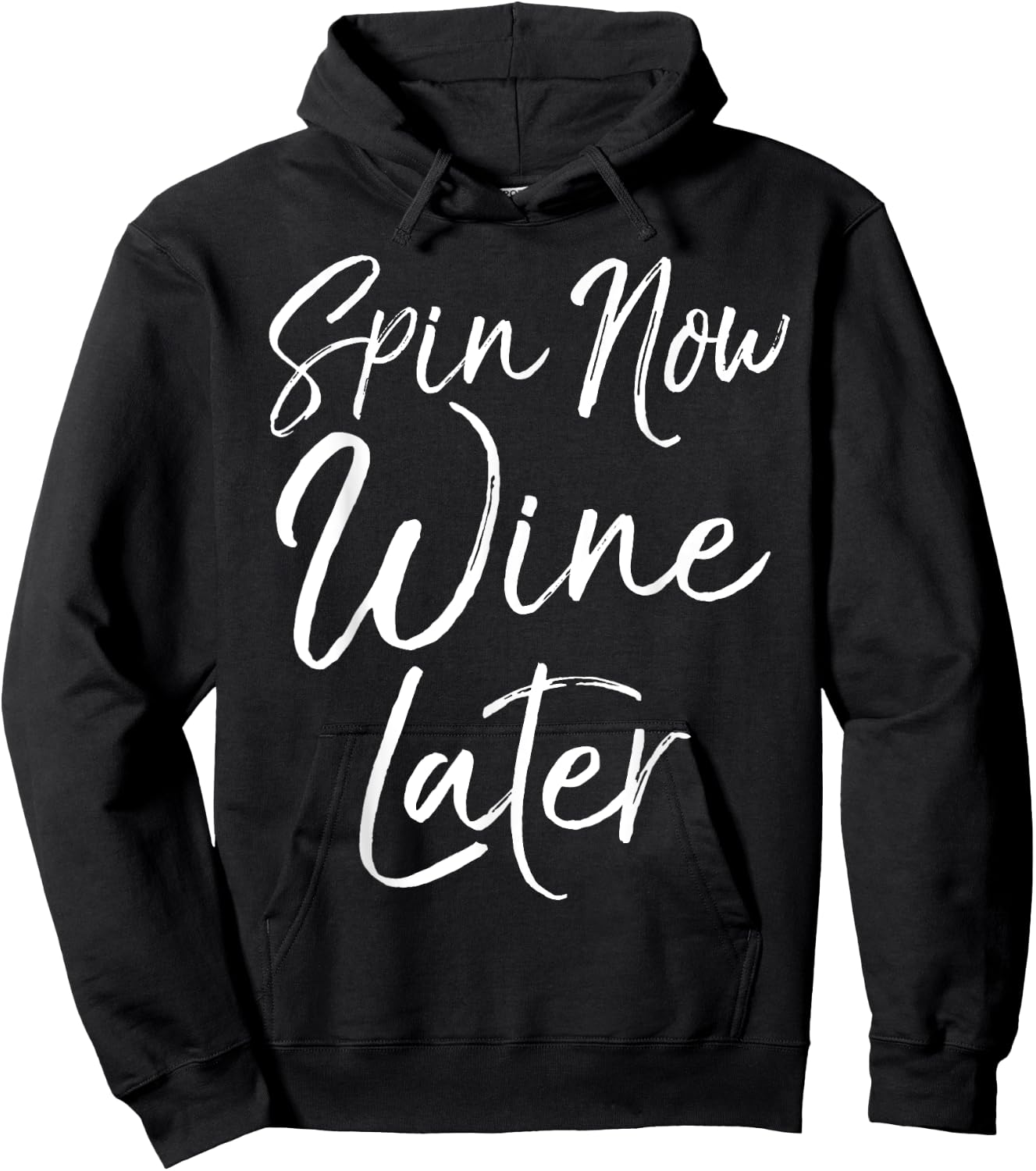 Spinning Workout Quote Cycling Class Spin Now Wine Later Hoodie - Hoodie | Black
