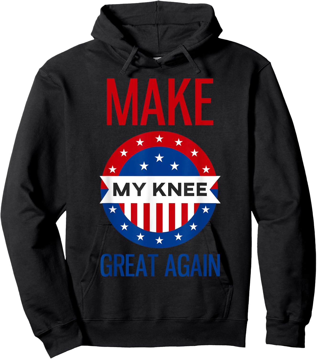 Funny Make My Knee Great Again Shirt Knee Injury Recovery Hoodie - Hoodie | Black