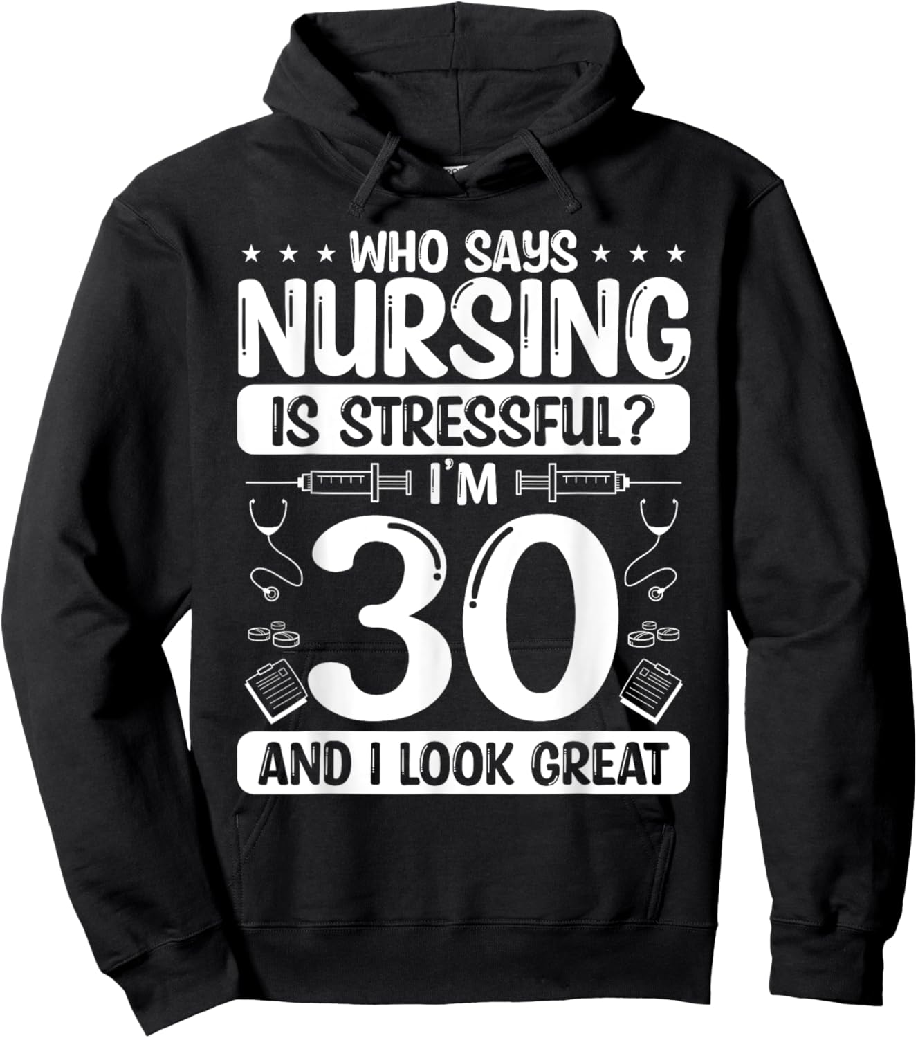 30 Birthday Idea for Nurses 30 Years Old Nurse for Work Hoodie - Hoodie | Black