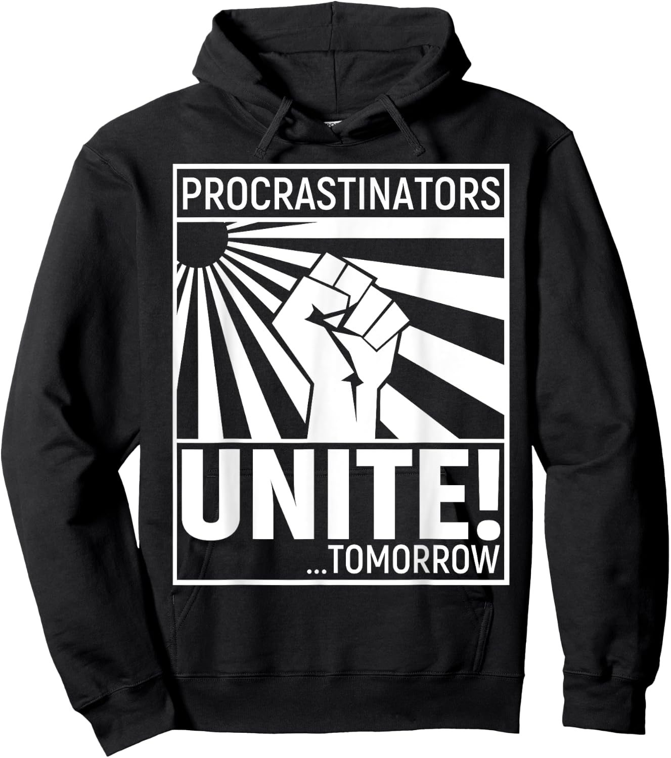 Procrastinators Unite Tomorrow Hoodie - Hoodie | Black