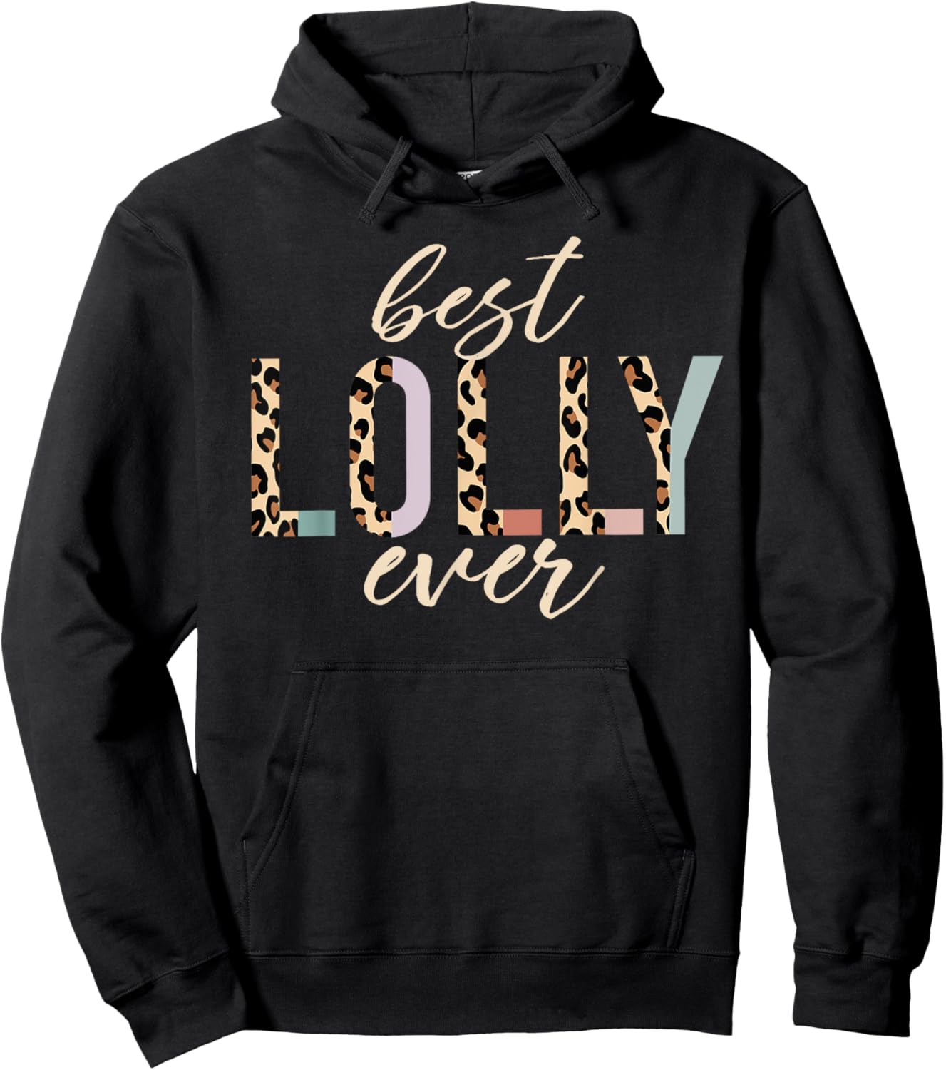 Best Lolly Ever Gifts Leopard Print Mother's Day Hoodie - Hoodie | Black