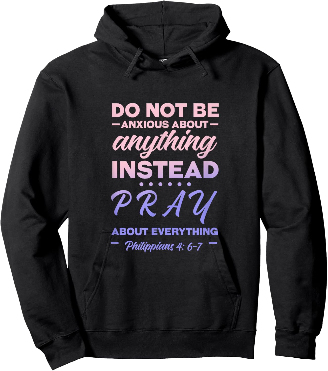 Philippians 4: 6-7, Gift & Men, Christian Hoodie - Hoodie | Black