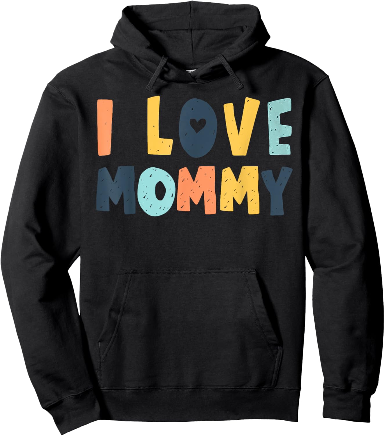 I Love My Mommy Heart Hoodie - Hoodie | Black