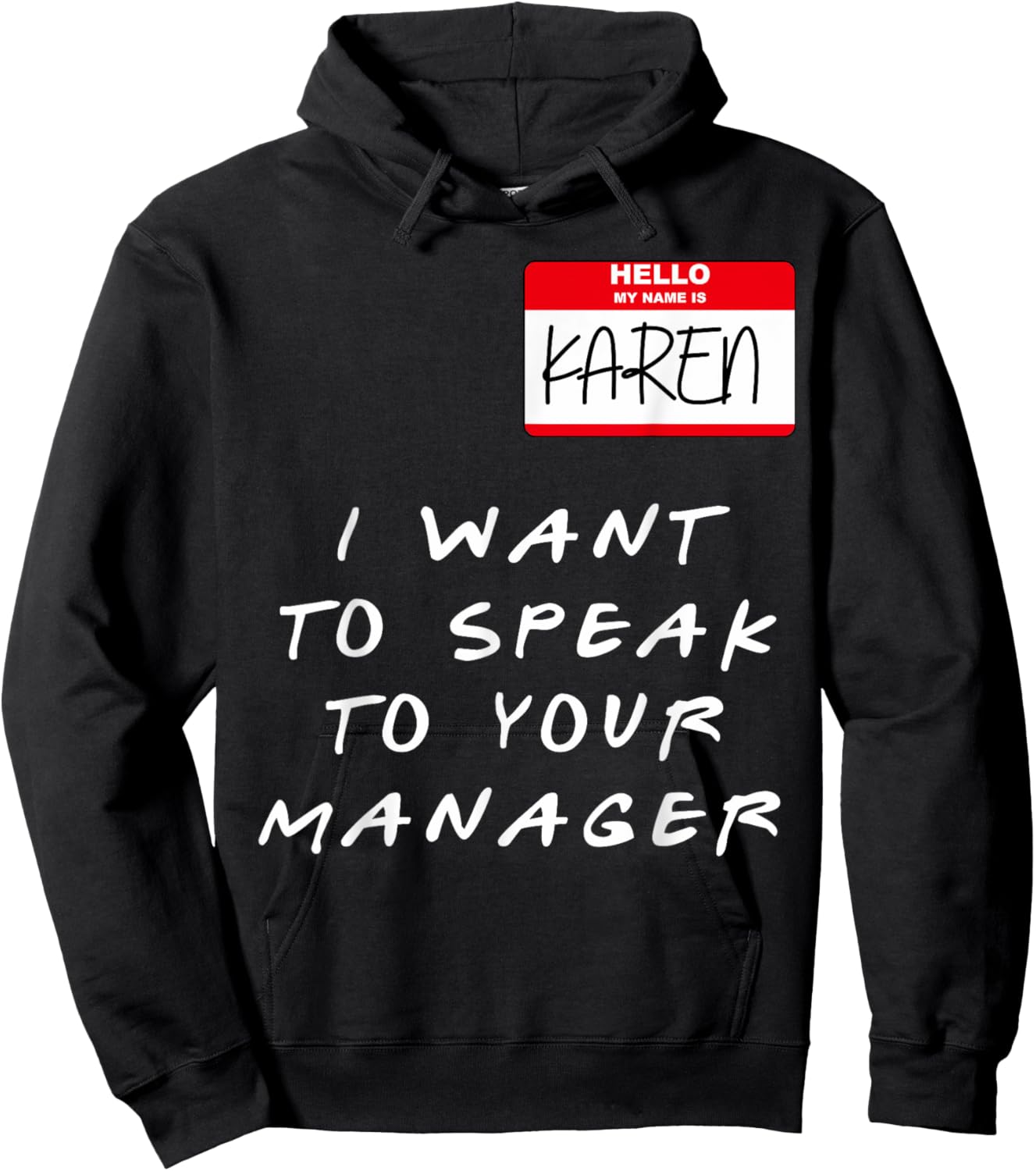 hi my name is karen Costume Funny Halloween Women Hoodie - Hoodie | Black