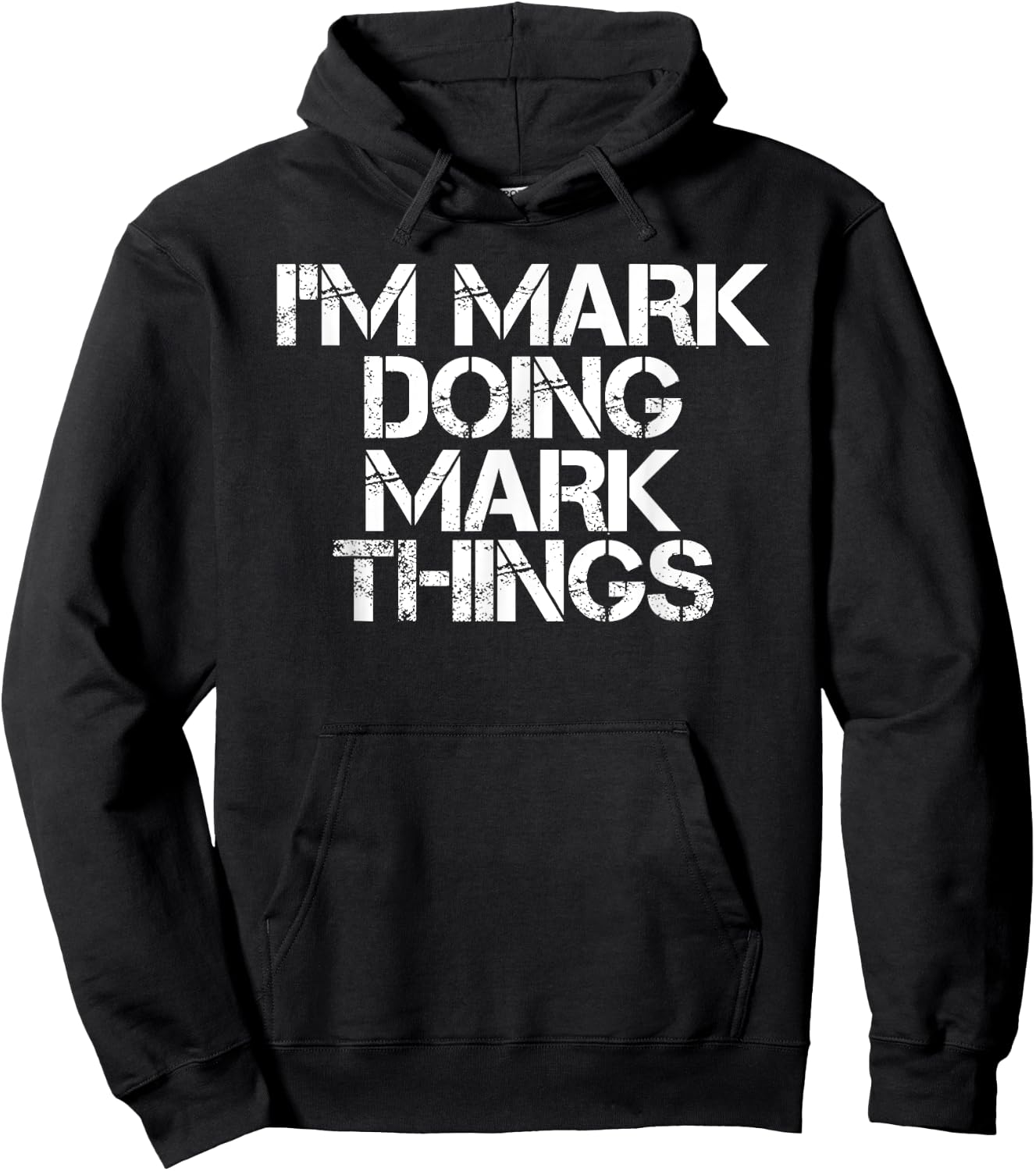 I'M MARK DOING MARK THINGS Shirt Funny Christmas Gift Hoodie - Hoodie | Black