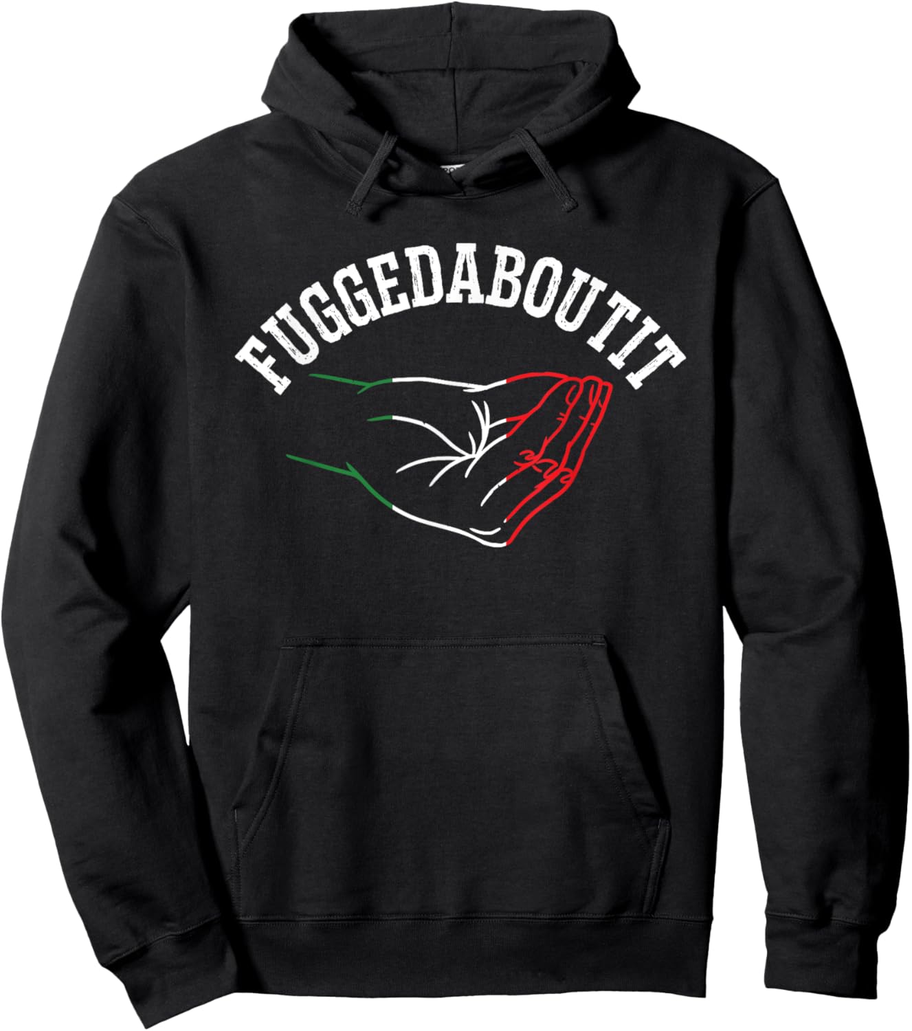 Italy Hand Gesture Geek - Fuggedaboutit Quote Adults Italia Hoodie - Hoodie | Black